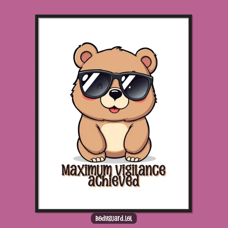 Funny Protective Bear Poster: Alert Guard Decor, Cool Wall Art