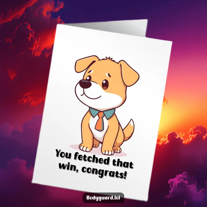 Funny Free Printable Congratulations Card: Loyal dog wearing a small tie stands alert and focused, celebrating your success.