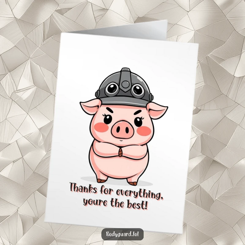 Funny Free Printable Thank You Card: Stern pig in tiny helmet guards with crossed arms, offering thanks.