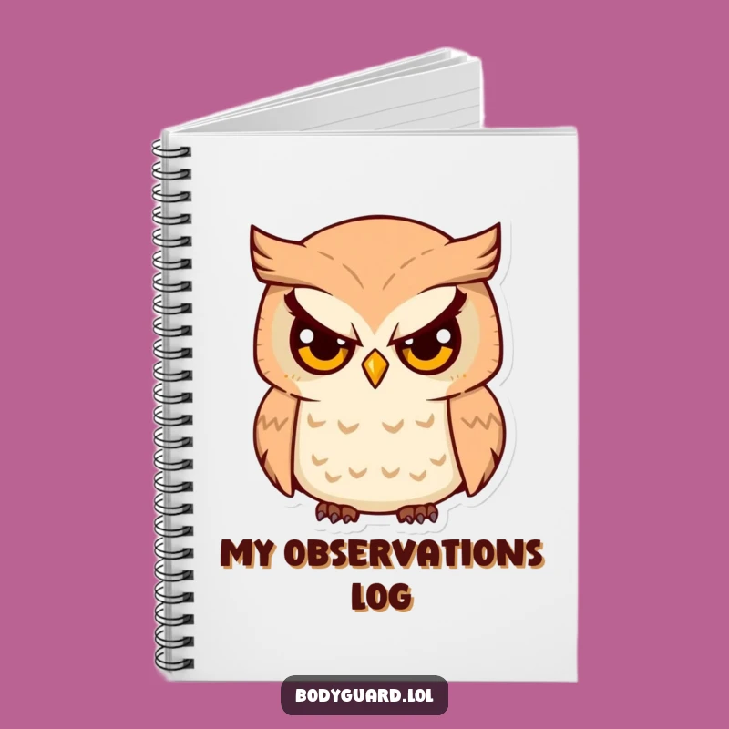Funny Owl Watcher Notebook: Hilarious Record Keeper for Your Thoughts